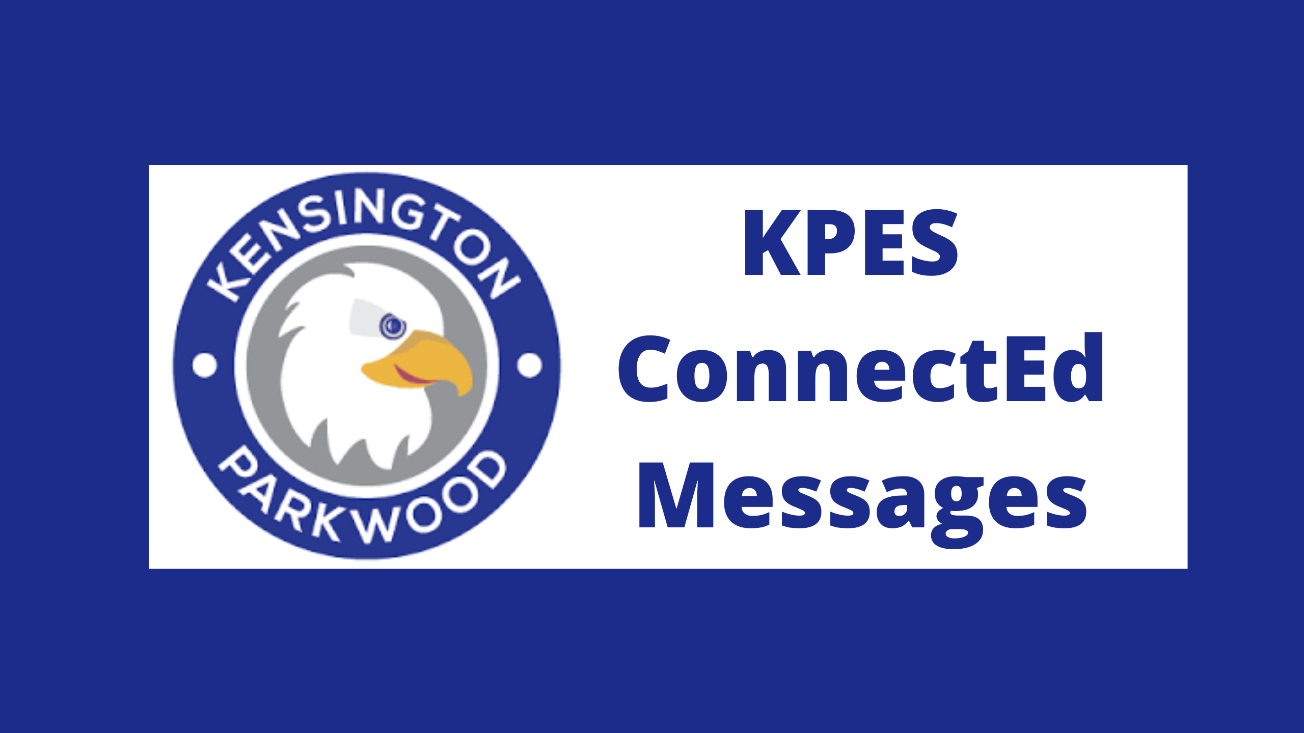 KPES ConnectEd Messages.png